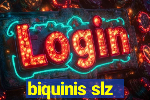 biquinis slz